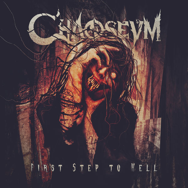 CHAOSEUM – First Step To Hell